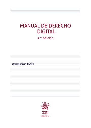Manual de Derecho Digital 4ª Edición: 1 (Manuales de Derecho Civil y Mercantil)