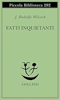 Fatti inquietanti 8845908860 Book Cover