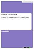 Statistik II - Auswertung eines Fragebogens