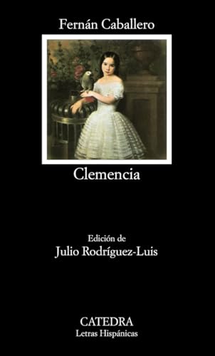 Clemencia (Spanish Edition) [Spanish] 8437600421 Book Cover