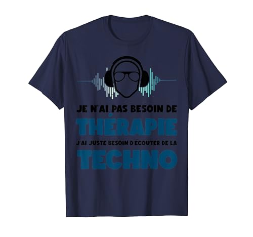 Fans techno terapia idea divertida humor fiesta fiesta dj set Camiseta