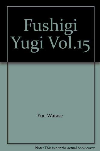 Fushigi Yugi — Tome 15