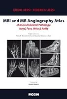 MRI and MR Angiography Atlas of Musculoskeletal Pathology : Hand, Foot, Wrist, and Ankle 8829928259 Book Cover