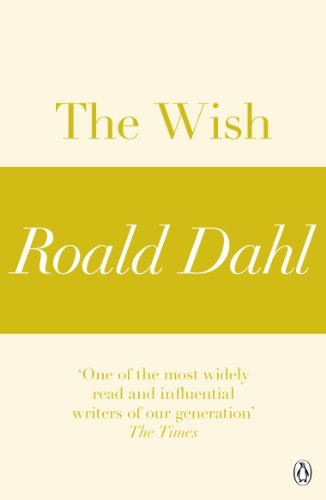 The Wish (A Roald Dahl Short Story) (English
