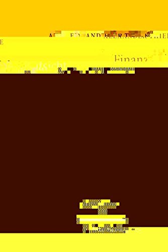 Finanzaufsicht: Der Staat und die Finanzmärkte: Der Staat Und Die Finanzmarkte (Jus Publicum, Band Finanzaufsicht: Der Staat und die Finanzmärkte: Der Staat Und Die Finanzmarkte (Jus Publicum, Band