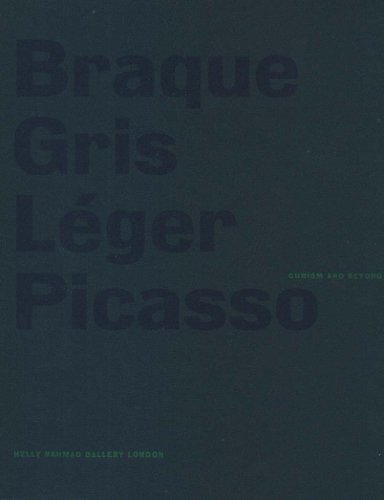 Cubism and Beyond: Braque, Gris, Leger and Picasso 0953384454 Book Cover