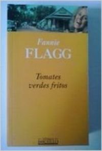 Tomates Verdes Fritos - Bibl. Bolsillo (Spanish... [Spanish] 8440657021 Book Cover