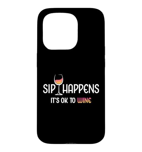 Sip Happens It's OK To Wine �������냏�C���O���X ���C���h�����N �X�}�z�P�[�X iPhone 15 Pro �p
