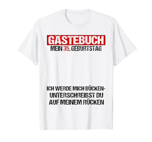 Libro de visitas 35 cumpleaños hombre mujer divertido 35 cumpleaños decoración Camiseta