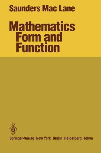 Mathematics Form and Function: With 116 Illustrations