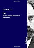 Degas: Ein Beitrag zur Entwicklungsgeschichte der modernen Malerei