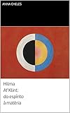  Hilma Af Klint: do espírito à matéria (Portuguese Edition)