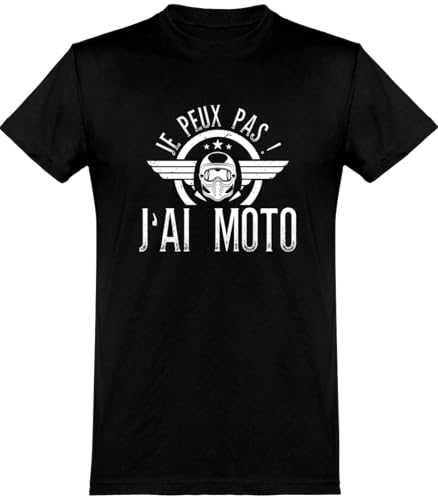 Otshirt T Shirt Homme j'peux Pas J'Ai Moto 2 | Imprimé en France, Cadeau fête des pères Homme Humour Papa Anniversaire Original Rigolo Humoristique...