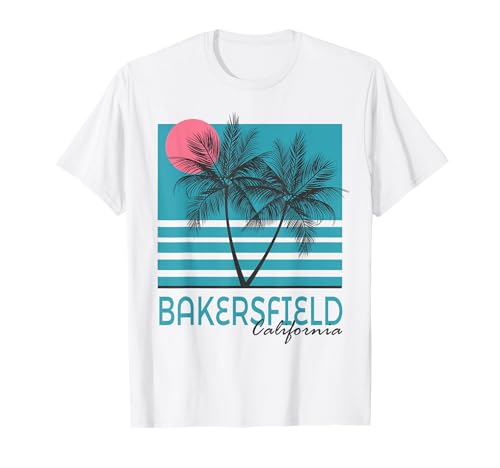 Bakersfield California T Shirt Vintage Souvenirs T-Shirt Bakersfield California T Shirt Vintage Souvenirs T-Shirt