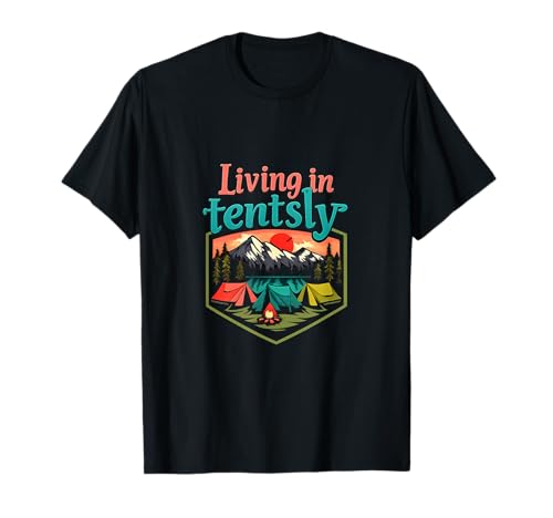 Living in tentsly Camping-Mountain-Abzeichen T-Shirt