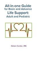 All-in-one Guide for Basic and Advance Life Support: Adult and Pediatric B08D55N24G Book Cover