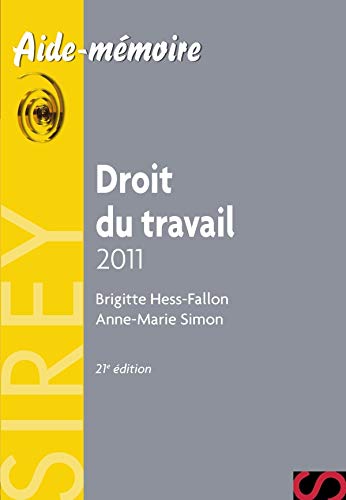 Télécharger Droit du travail 2011 Livre eBook France
