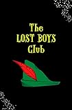 The Lost Boys Club: Blank Journal and Peter Pan Themed Gift