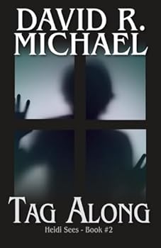 Tag Along (Heidi Sees)