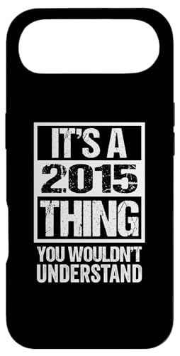 It's A 2015 Thing You Wouldn't Understand Year 2015 �X�}�z�P�[�X iPhone Air �p