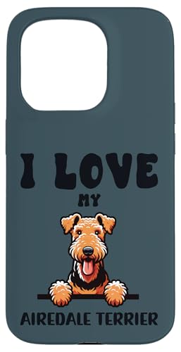 I Love My Airedale Terrier ? 킢̌D X}zP[X iPhone 15 Pro p