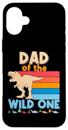 Dad of the Wild One ���� 1�΂̒a���� First Thing Dada �X�}�z�P�[�X iPhone 16 Plus �p