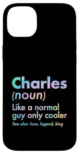 Charles Like A Normal Guy Only Cooler Legend King �t�@�[�X�g�l�[�� �X�}�z�P�[�X iPhone 14 Plus �p