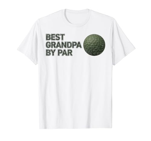 Best Grandpa By Par Golf Grandpa ���̓� ���[���A T�V���c