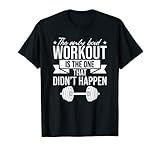 The only bad workout is the one that don´t happen