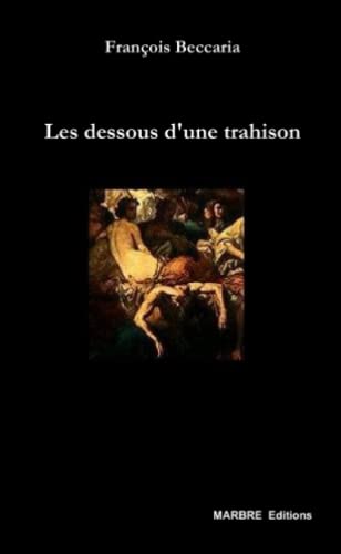  Les Dessous d\'une Trahison