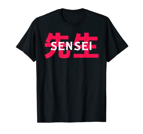 Sensei Symboles Japonais Japon Arts Martiaux Professeur Maître T-Shirt