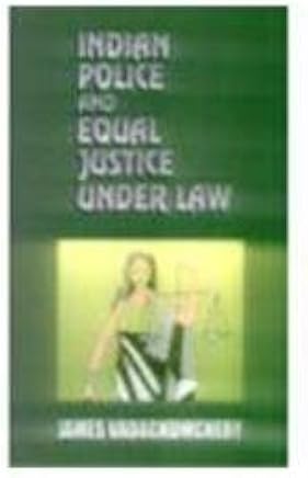 Indian Police and Equal Justice Under Law