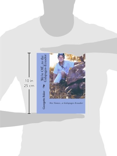 We're Off...to the Galapagos-Ecuador: Nos Vamos...a Galapagos-Ecuador