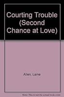 Courting Trouble (Second Chance at Love, No 404) 0425100529 Book Cover
