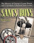 Sam's Boys: The History of Chicago's Leone Beach and Legendary Lifeguard Sam Leone 0615114083 Book Cover