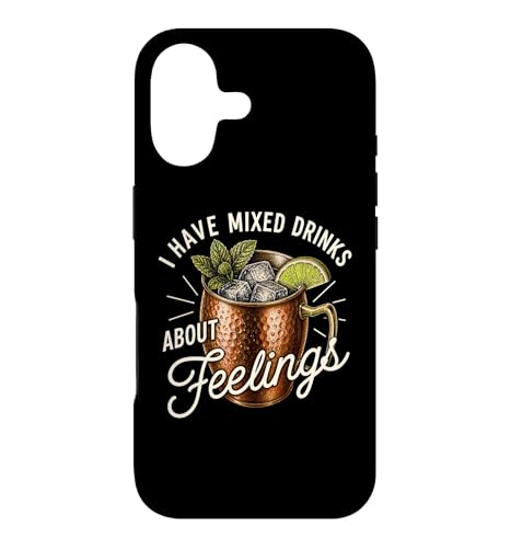 I Have Mixed Drink About Feelings Funny Moscow Mule �E�H�b�J �X�}�z�P�[�X iPhone 17 �p