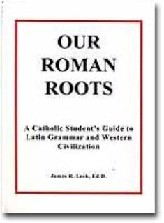 Unknown Binding Our Roman Roots - Teacher's Manual Book