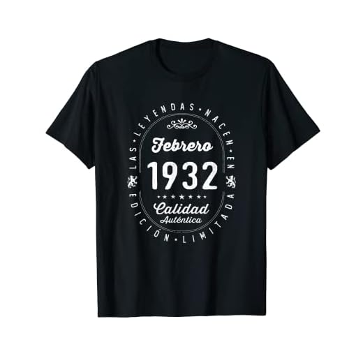 90 años Cumpleaños Las Leyendas nacen en Febrero de 1932 Camiseta