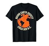 Round Earth Society Round Earther Earth Globe T-Shirt
