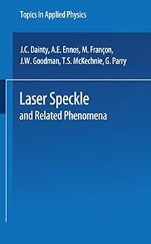 Paperback Laser Speckle and Related Phenomena (Topics in Applied Physics) Book