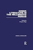 greek literature in the hellenistic period (english edition)