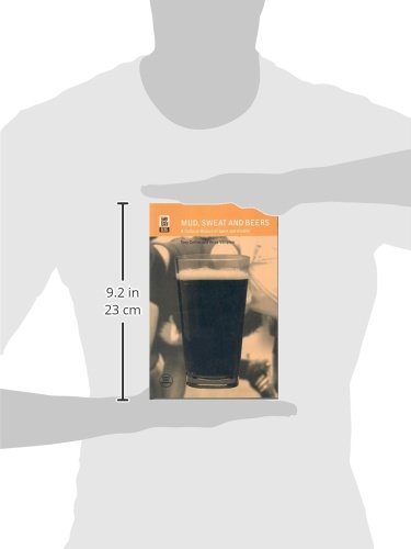 Mud, Sweat and Beers: A Cultural History of Sport and Alcohol (Global Sport Cultures)