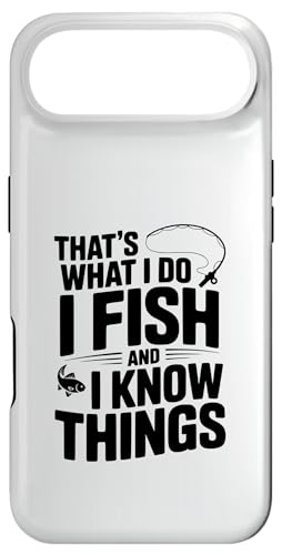 That's What I Do I Fish And I Know Things tBbVO[A X}zP[X iPhone Air p
