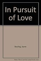 In Pursuit of Love 026377404X Book Cover