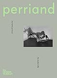  Charlotte Perriand: The Modern Life