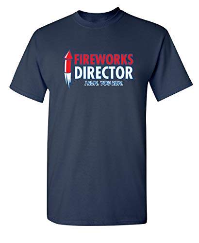 Fireworks Director Funny 4th of July Novelty T Shirt 3XL Navy