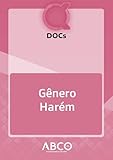 DOCs: Gênero Harém (Docs (Kakumei Zero Networks / ABCO) Livro 10) (Portuguese Edition)