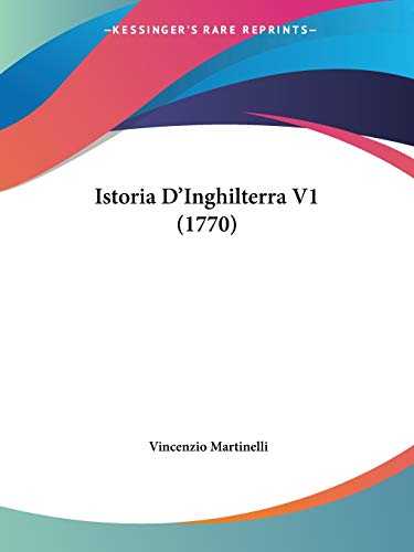 Istoria D'Inghilterra V1 (1770) (Italian Edition)