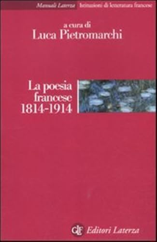 La poesia francese 1814-1914