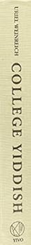 College Yiddish: An Introduction to the Yiddish Language and to Jewish Life and Culture. Fifth Revised Edition.